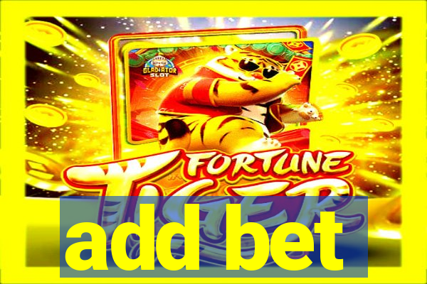 add bet